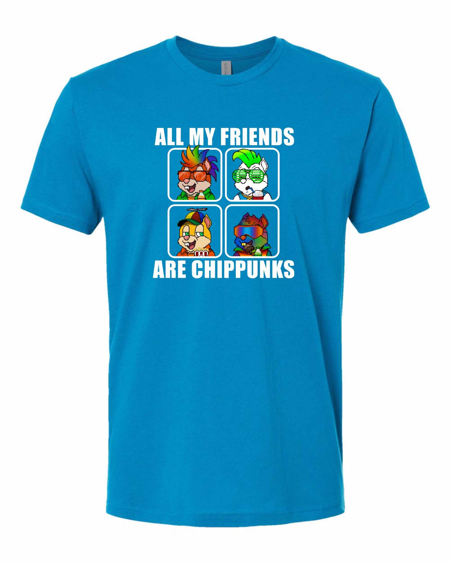 All My Friends Are ChipPunks