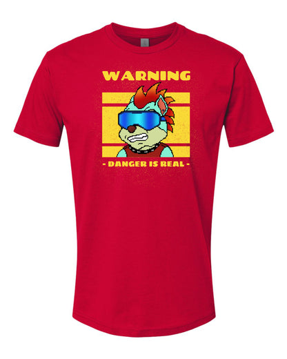 Warning Danger Is Real